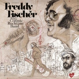 FREDDY FISCHER & HIS COSMIC ROCKETIME BAND / フレディ・フィッシャー / DREIMAL UM DIE SONNE