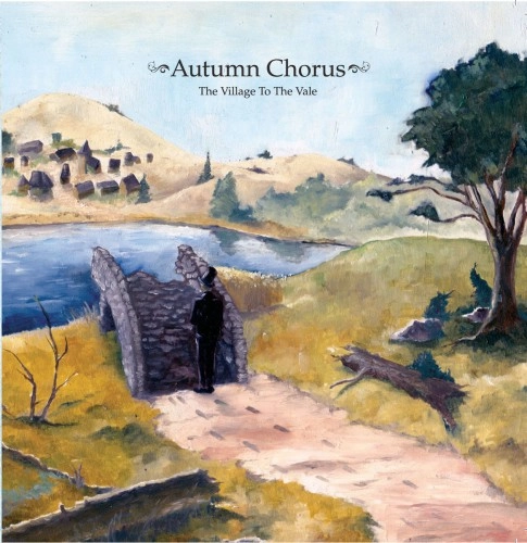 AUTUMN CHORUS / オータム・コーラス / THE VILLAGE TO THE VALE