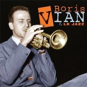 BORIS VIAN / ボリス・ヴィアン / BORIS VIAN & LE JAZZ