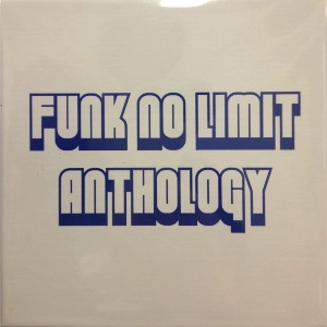 V.A. (FUNK NO LIMIT) / FUNK NO LIMIT ANTHOLOGY