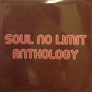 V.A. (SOUL NO LIMIT) / SOUL NO LIMIT ANTHOLOGY