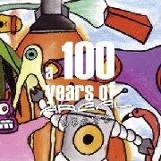 V.A.(SCHLEPPSTIGG,HRDVSION,UNDOI...)   / 100 YEARS OF AREAL