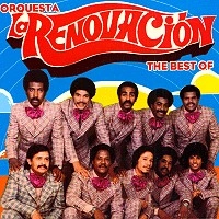 ORQUESTA LA RENOVACION / オルケスタ・ラ・レノバシオン / THE BEST OF ORQUESTA LA RENOVACION / BEST OF ORQUESTA LA RENOVACION