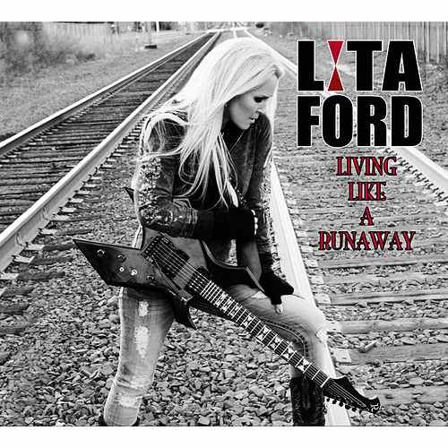LITA FORD / リタ・フォード / LIVING LIKE A RUNAWAY(DIGI)