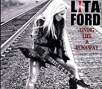 LITA FORD / リタ・フォード / LIVING LIKE A RUNAWAY