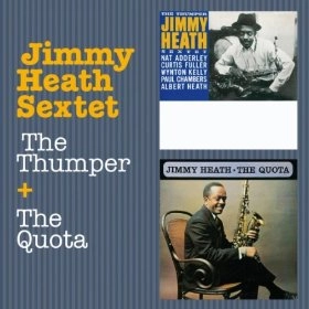 JIMMY HEATH / ジミー・ヒース / THE THUMPER + THE QUOTA