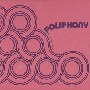 POLIPHONY / POLIPHONY