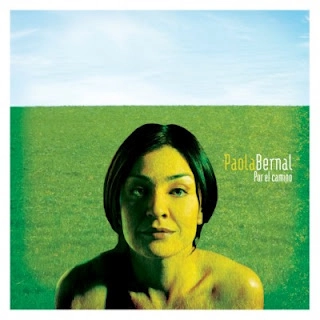 PAOLA BERNAL  / パオラ・ベルナル / POR EL CAMINO