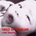 NAILS OF HAWAIIAN / ネイルズオブハワイアン / アイヘイトエヴリシング