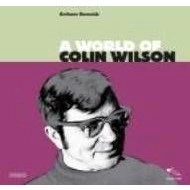 ANTHONY REYNOLDS / アンソニー・レイノルズ / A WORLD OF COLIN WILSON