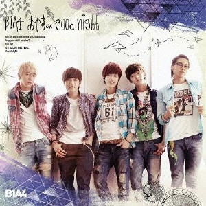 B1A4 / おやすみgood night -Japanese ver.-