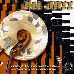 GILBERT SIGRIST / ジルベルト・シグリスト / ALL JAZZ