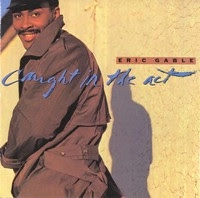 ERIC GABLE / エリック・ゲイブル / CAUGHT IN THE ACT