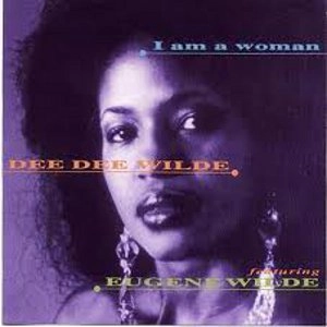 DEE DEE WILDE / ディー・ディー・ワイルド / アイ・アム・ア・ウーマン