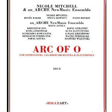 NICOLE MITCHELL / ニコール・ミッチェル / ARC OF O