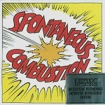 SPONTANEOUS COMBUSTION / スポンティニュアス・コンバスション / SPONTANEOUS COMBUSTION
