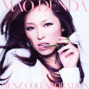 MAO DENDA / 傳田真央 / MENZ Collaboration