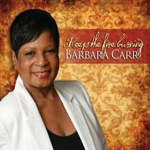 BARBARA CARR / バーバラ・カー / KEEP THE FIRE BURNING