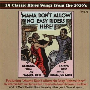 V.A. (CLASSIC BLUES SONGS) / MAMA DON'T ALLOW NO EASY RIDERS HERE