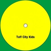 TUFF CITY KIDS / タフ・シティー・キッズ / BOBBY TACKER EP