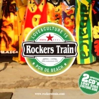 ROCKERS TRAIN / ロッカーズ・トレイン / ＬＯＶＥ　＆　ＣＵＬＴＵＲＥ　１５