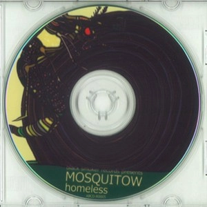 MOSQUITOW / ＨＯＭＥＬＥＳＳ