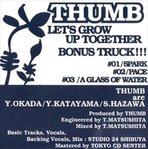 THUMB / LET'S GROW UP TOGETHER BONUS TRACK!!!