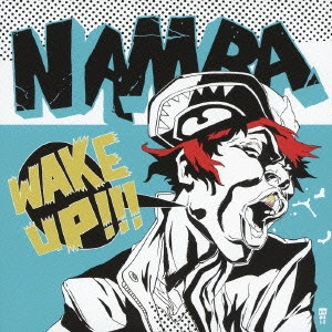 -AKIHIRO NAMBA- (Hi-STANDARD,ULTRA BRAiN) / 難波章浩 / WAKE UP!!! (通常盤)