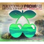 PAUL HARDCASTLE / ポール・ハードキャッスル / PERCEPTIONS OF PACHA VIII