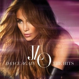JENNIFER LOPEZ / ジェニファー・ロペス / DANCE AGAIN-THE HITS DELUXE