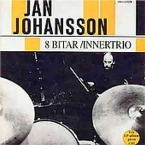 JAN JOHANSSON / ヤン・ヨハンソン / 8 BITAR/INNERTRIO