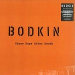 BODKIN / ボドキン / THREE DAYS AFTER DEATH: REMASTER/LP 180GM
