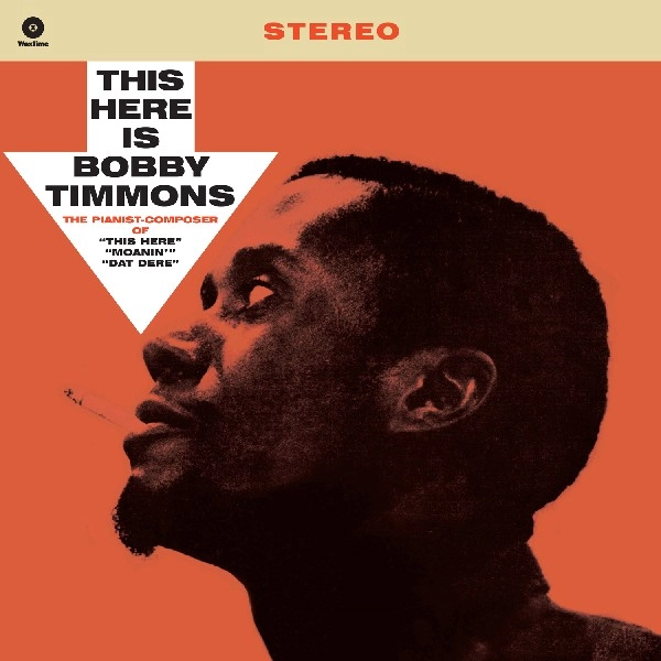 BOBBY TIMMONS / ボビー・ティモンズ / THIS HERE IS BOBBY TIMMONS