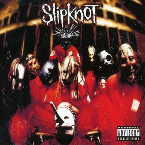 SLIPKNOT / スリップノット / スリップノット / SLIPKNOT