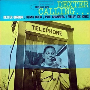 DEXTER GORDON / デクスター・ゴードン / DEXTER CALLING...
