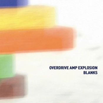OVERDRIVE AMP EXPLOSION / BLANKS