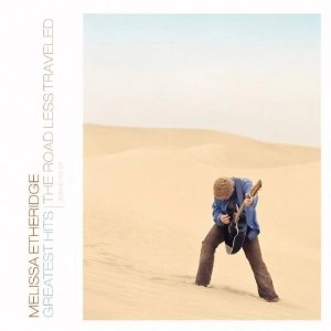 MELISSA ETHERIDGE / メリッサ・エスリッジ / GREATEST HITS/THE ROAD LESS TRAVELED