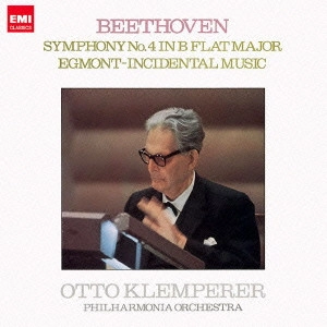 OTTO KLEMPERER / オットー・クレンペラー / ベートーヴェン: 交響曲第4番 / 劇音楽「エグモント」(抜粋)