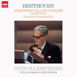 OTTO KLEMPERER / オットー・クレンペラー / ベートーヴェン:交響曲第6番「田園」 / 「レオノーレ」序曲第1番
