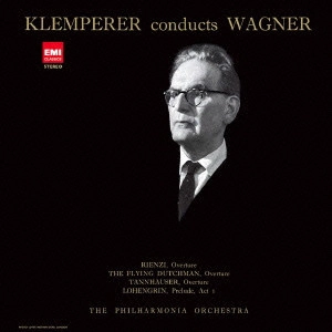 OTTO KLEMPERER / オットー・クレンペラー / ワーグナー: 管弦楽曲集 第1集