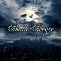 SHATTER SILENCE / シャッター・サイレンス / ニュー・エイジ・カタストロフィ