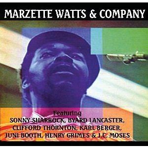 MARZETTE WATTS / マーゼット・ワッツ / MARZETTE WATTS AND COMPANY