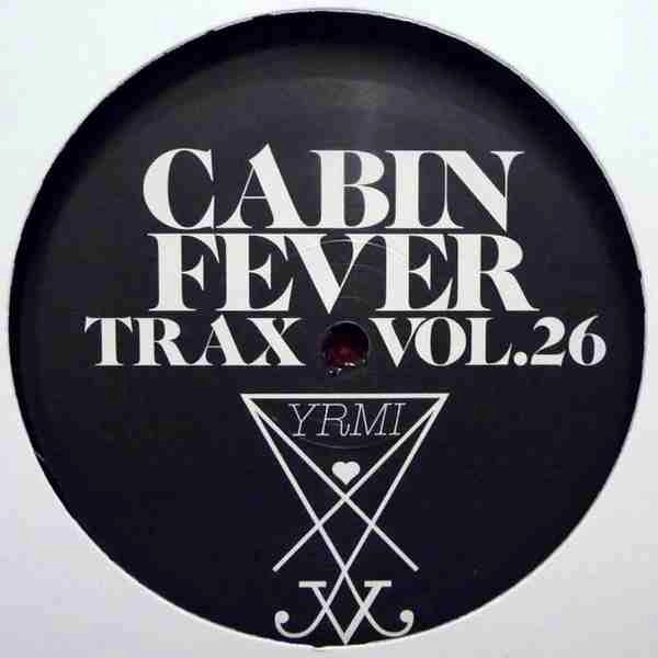 CABIN FEVER / VOL.26 CABIN FEVER TRAX