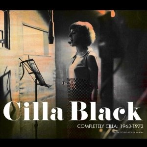 CILLA BLACK / シラ・ブラック / COMPLETELY CILLA (1963-1973)