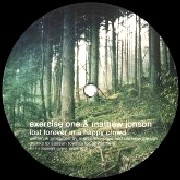 EXERCISE ONE & MATHEW JONSON / LOST FOREVER IN A HAPPY CROWD