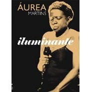 AUREA MARTINS / アウレア・マルチンス / ILUMINANTE