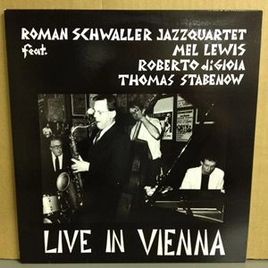 ROMAN SCHWALLER / ロマン・シュヴァラー / LIVE IN VIENNA