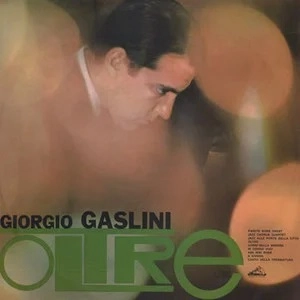 GIORGIO GASLINI / ジョルジォ・ガスリーニ / OLTRE