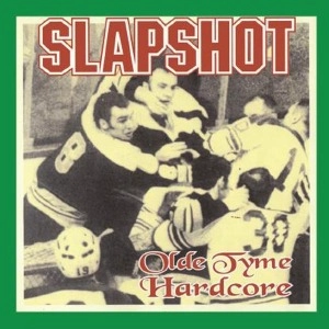 SLAPSHOT / OLDE TYME HARDCORE
