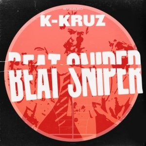 K-KRUZ / BEAT SNIPER